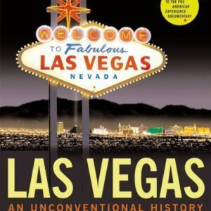 The cover of Las Vegas: An Unconventional History by Ferrari, Michelle, Hardcover GETT Part CQB125.
