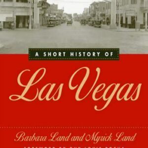 A Short History of Las Vegas by Land, Barbara , Paperback by GETT Part CQG126.