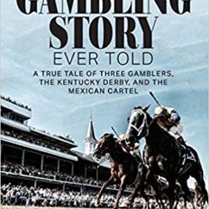 The GETT Part CQB141: A True Tale of Three Gamblers, The Kentucky Derby, and the Mexican Cartel Paperback by Mark Paul is the greatest gambling story ever told.