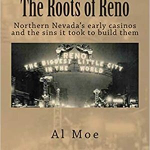 The Roots of Reno Paperback GETT Part CQB143 and the sun took to build them.