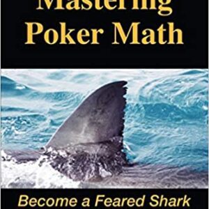 Mastering Poker Math: Become a Feared Shark in Texas No-Limit Hold'em Paperback, GETT Part CQB155, is a great resource for those looking to become skilled in texas hold'em and dominate the game.