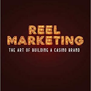 Reel marketing the art of building a casino brand REEL MARKETING: The Art of Building a Casino Brand Paperback. GETT Part CQB162.