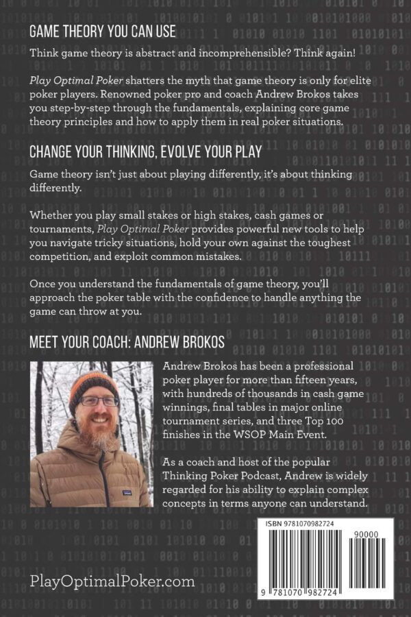 The back cover of the book Play Optimal Poker: Practical Game Theory for Every Poker Player Paperback you can't afford to lose.