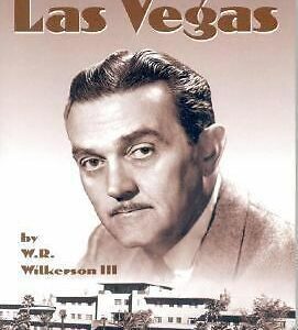 The Man Who Invented Las Vegas Hardcover W. R., III Wilkerson