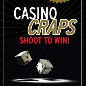 Casino Craps: Shoot to Win! Paperback by Frank Scoblete.