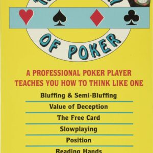 The Theory of Poker: A Professional Poker Player Teaches You How To Think Like One Paperback by David Sklansky.