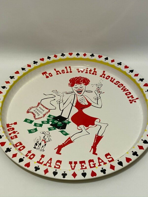 To bell with Vintage Las Vegas Souvenir Tin Serving Tray Gambling Housework Woman Hong Kong.