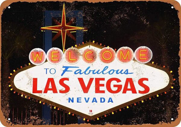 Welcome to 8 x 12 Metal Sign - Welcome to Fabulous Las Vegas - Vintage Decorative Tin Sign. GETT Part CQG156 Vintage Decorative Tin Sign.