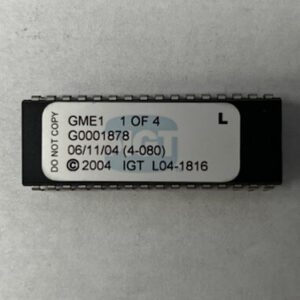 BIOS ROM For IGT, Part Numbers: GME1, G0001878, (4 - 080), L04-1816, 1 OF 4, GETT Part Number: BIO-IGT-173