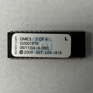 BIOS ROM For IGT, Part Numbers: GME3, G0001878, (4 - 080), L04-1816, 3 OF 4, GETT Part Number: BIO-IGT-175