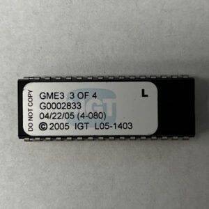 BIOS ROM For IGT, Part Numbers: GME3, G0002833, (4 - 080), L05-1403, 3 OF 4, GETT Part Number: BIO-IGT-193