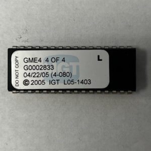 BIOS ROM For IGT, Part Numbers: GME4, G0002833, (4 - 080), L05-1403, 4 OF 4, GETT Part Number: BIO-IGT-194