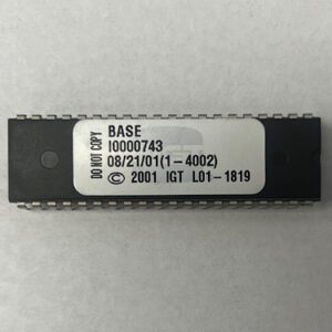 BIOS ROM BASE For IGT, Part Numbers: I0000743, GETT Part Number: BIO-IGT-329